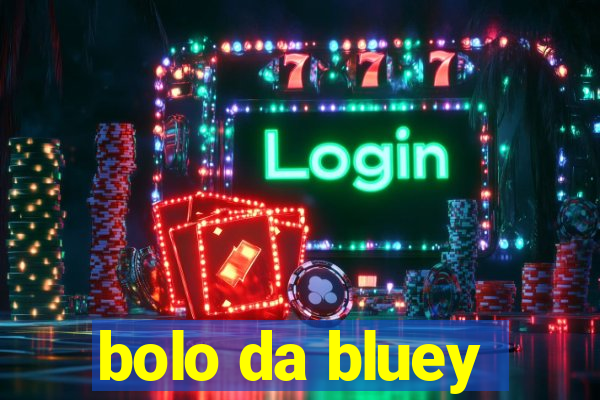 bolo da bluey